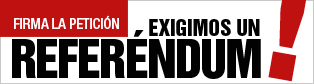 Exigimos un refer�ndum
